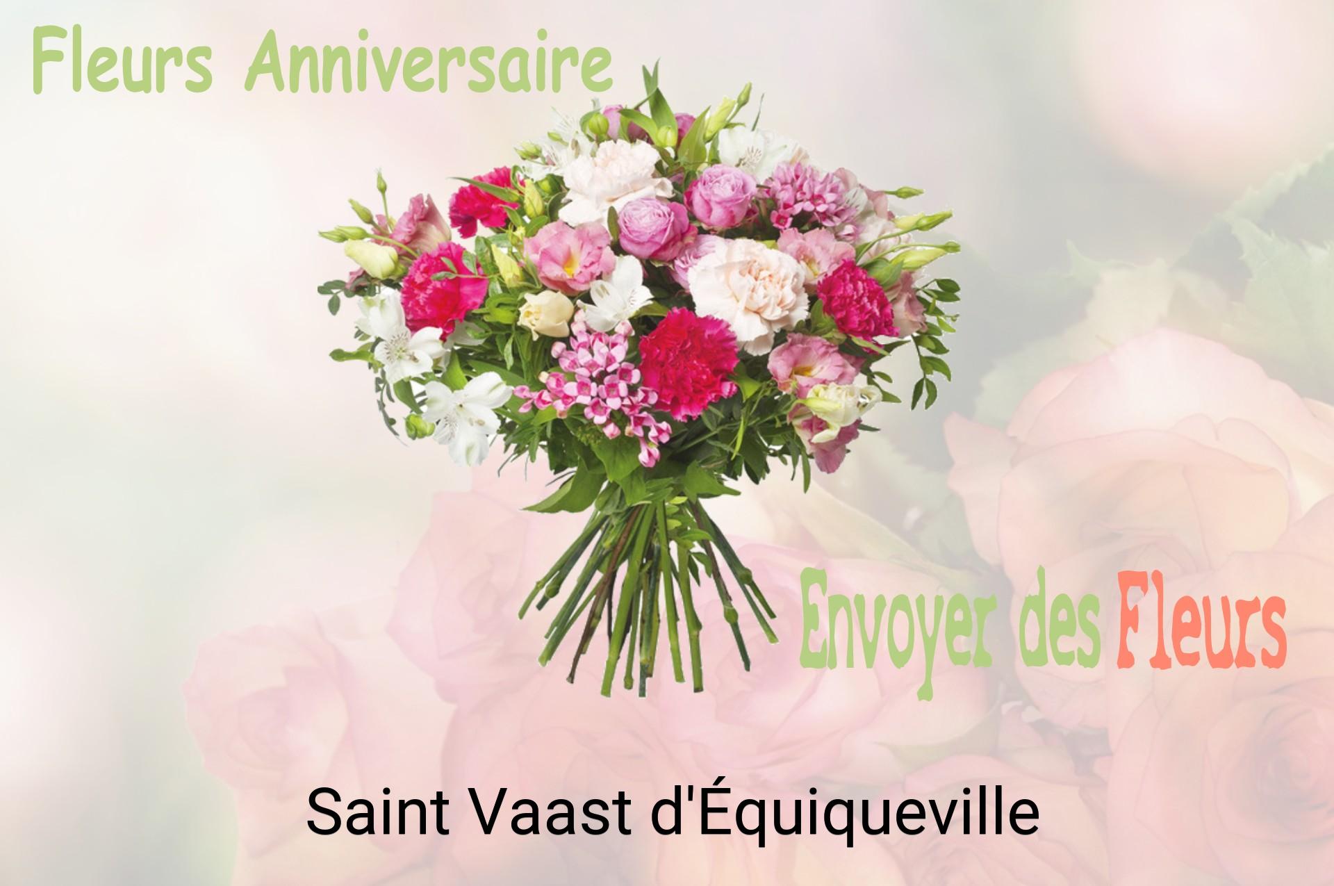 Bouquet de fleurs d’anniversaire livré à Saint-Vaast-d'Équiqueville